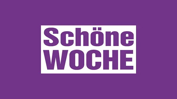 sch&ouml;ne woche